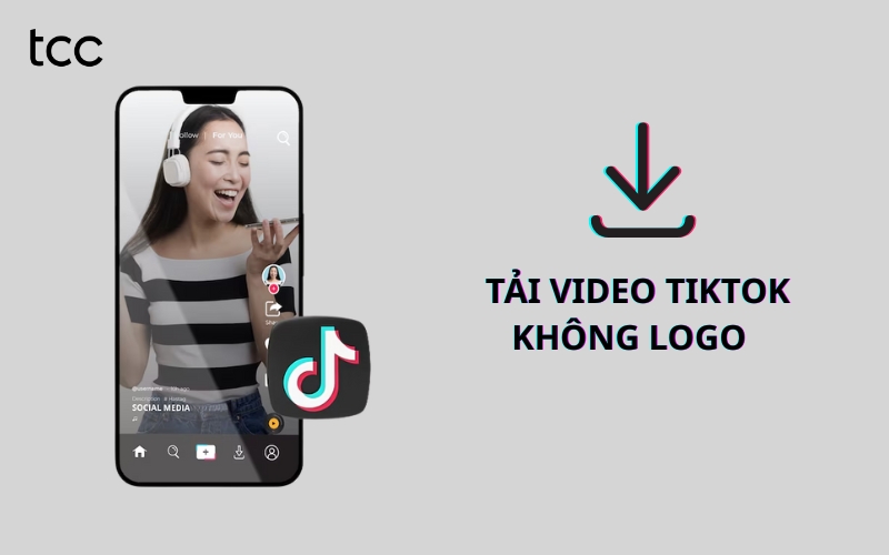 tải video TikTok không có logo
