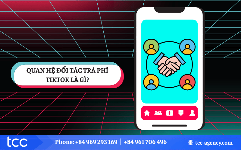 quan hệ đối tác trả phí tiktok là gì