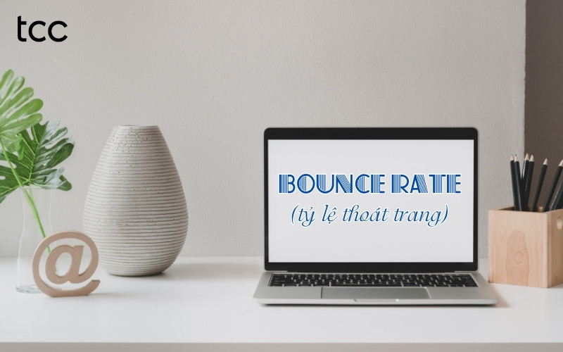bounce rate là gì