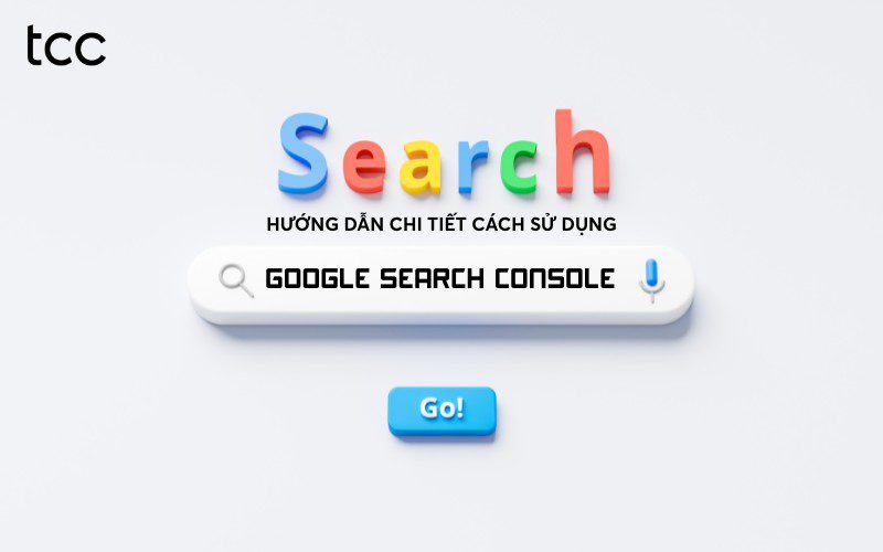 cách sử dụng google search console