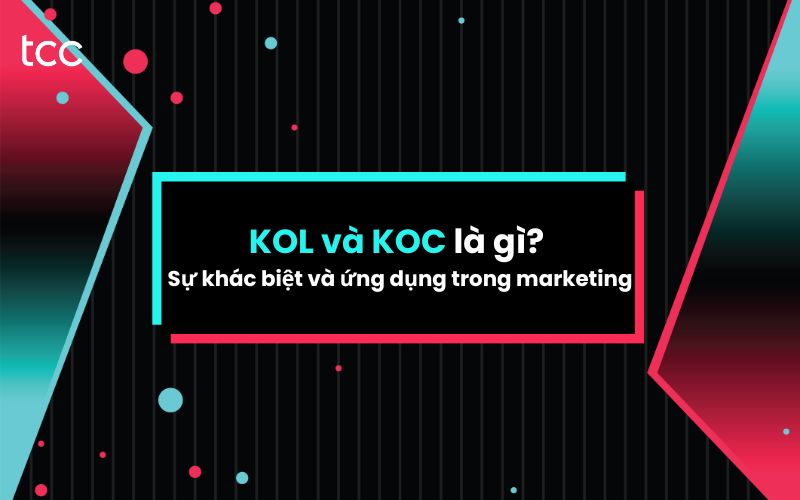 kol và koc