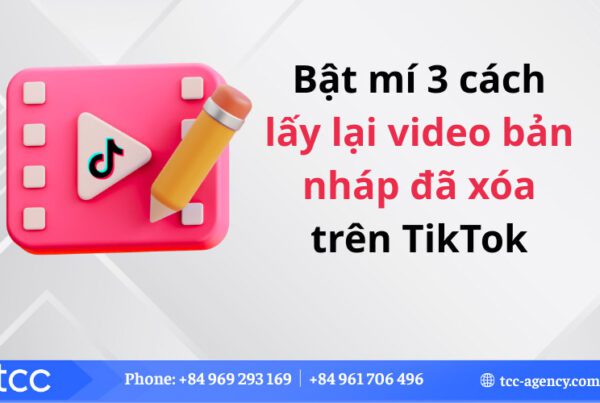 cách lấy lại video bản nháp đã xóa trên TikTok
