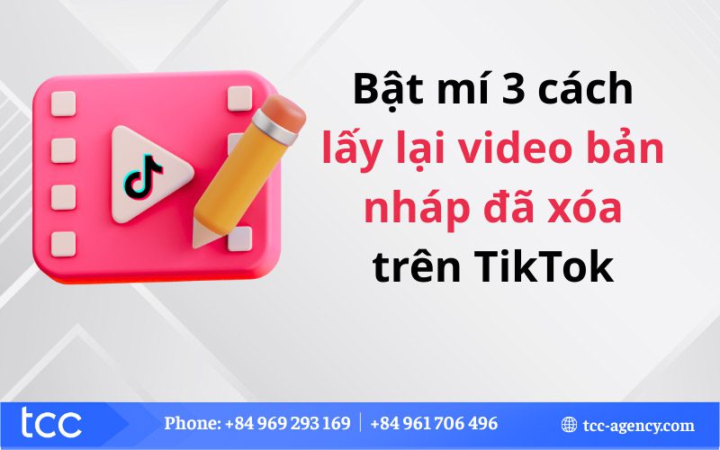 cách lấy lại video bản nháp đã xóa trên TikTok