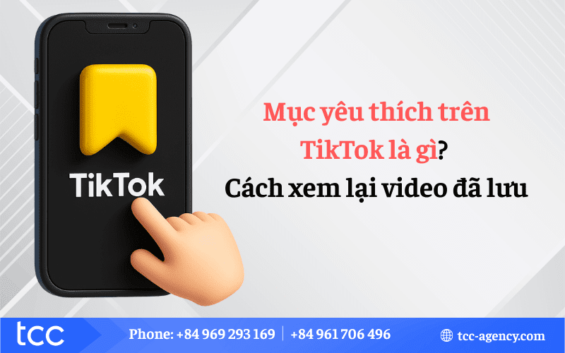 Mục yêu thích trên TikTok là gì