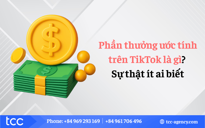 Phần thưởng ước tính trên TikTok là gì