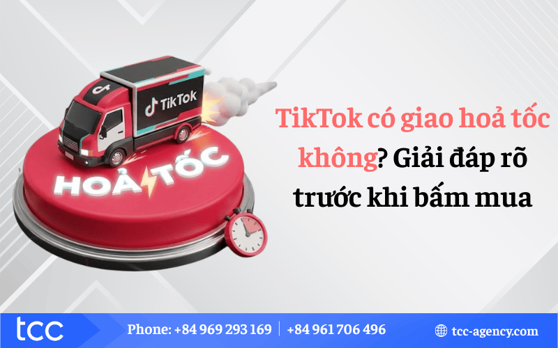 TikTok có giao hoả tốc không