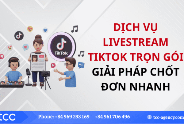 Dịch vụ Livestream TikTok trọn gói: Giải pháp chốt đơn nhanh