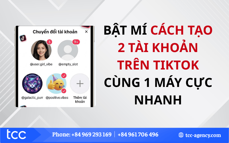 cách tạo 2 tài khoản trên TikTok