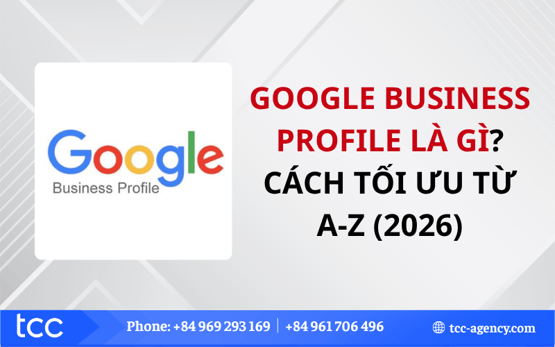 Google Business Profile là gì