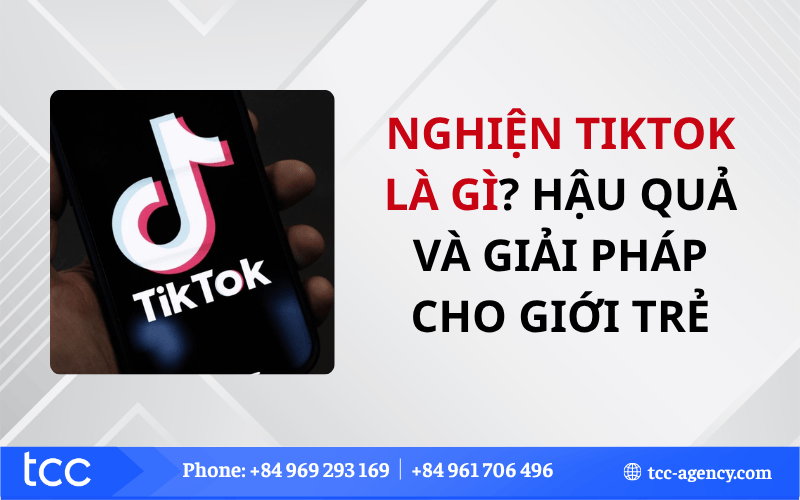 Nghiện TikTok là gì
