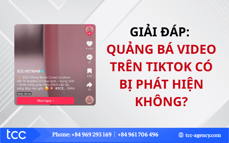 Quảng bá video trên TikTok có bị phát hiện không