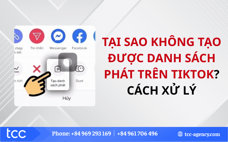 Tại sao không tạo được danh sách phát trên TikTok