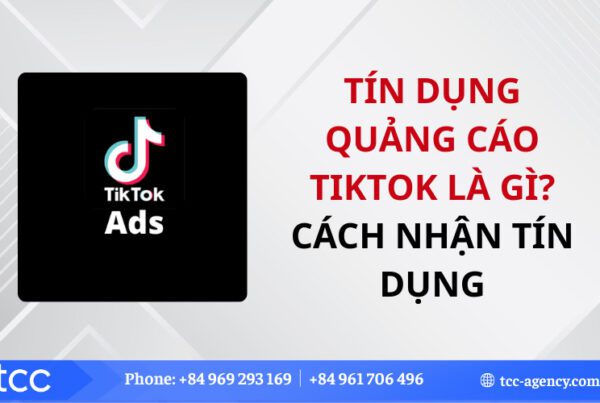 Tín dụng quảng cáo TikTok là gì