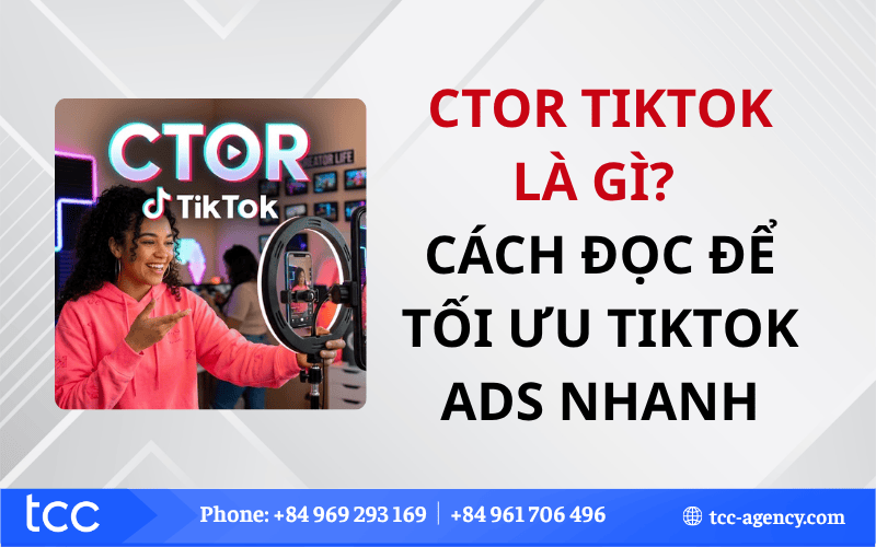 CTOR TikTok là gì
